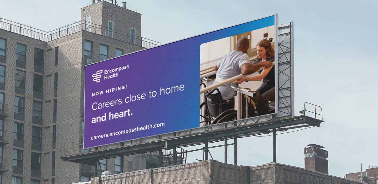 Image of an Encompass Health billboard created by the Appcast Brand and Creative team.